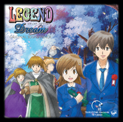 LEGEND =Dream= ORIGINAL SOUNDTRACK